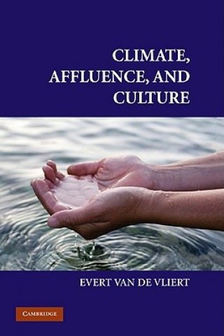 Kniha Climate, Affluence, and Culture Evert Van de Vliert