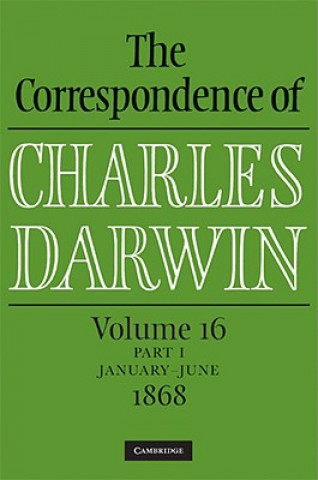 Kniha Correspondence of Charles Darwin Parts 1 and 2 Hardback: Volume 16, 1868: Parts 1 and 2 Frederick Burkhardt