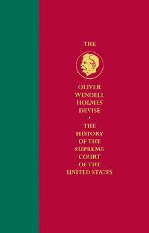 Knjiga History of the Supreme Court of the United States George Lee HaskinsHerbert A. Johnson