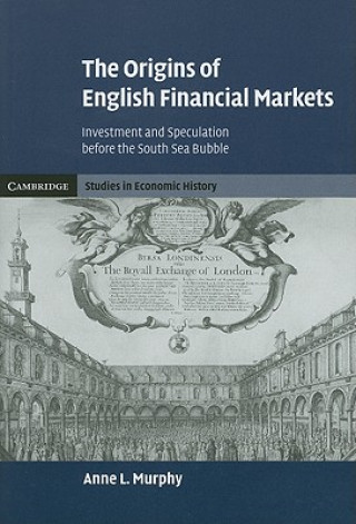 Carte Origins of English Financial Markets Anne L. Murphy