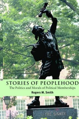 Książka Stories of Peoplehood Rogers M. Smith