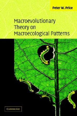 Knjiga Macroevolutionary Theory on Macroecological Patterns Peter W. Price