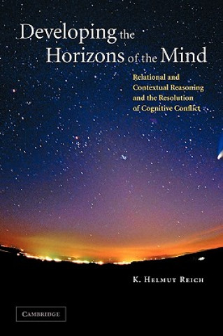 Livre Developing the Horizons of the Mind K. Helmut Reich