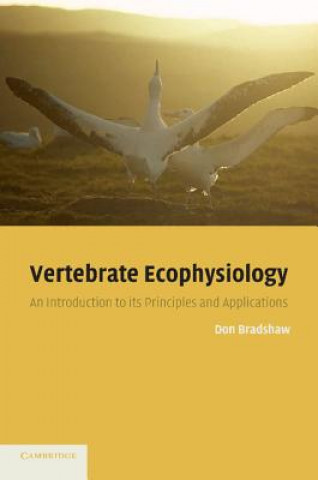 Kniha Vertebrate Ecophysiology Don Bradshaw