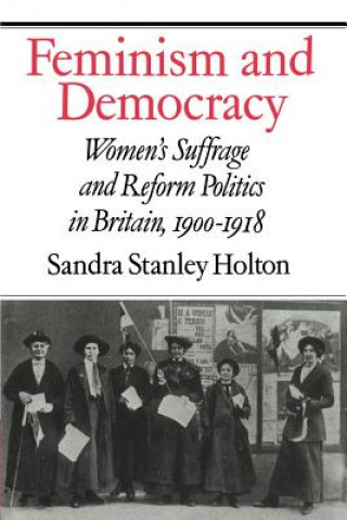 Carte Feminism and Democracy Sandra Stanley Holton