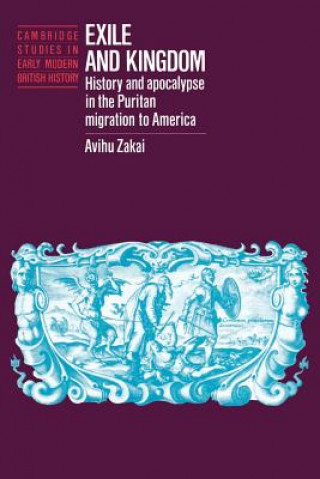 Könyv Exile and Kingdom Avihu Zakai