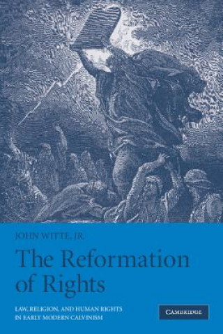 Carte Reformation of Rights John Witte