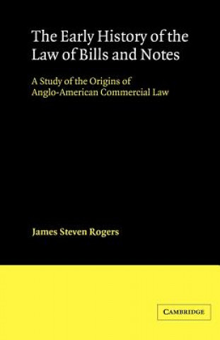 Buch Early History of the Law of Bills and Notes James Steven Rogers