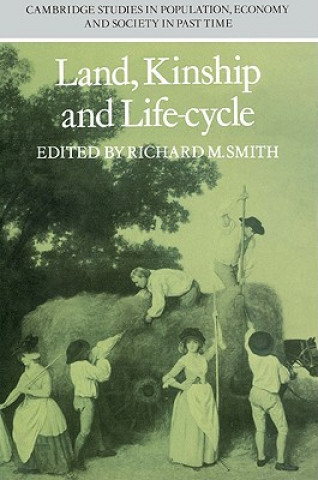 Knjiga Land, Kinship and Life-Cycle Jan De Vries