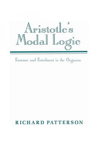 Kniha Aristotle's Modal Logic Richard Patterson
