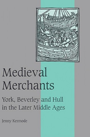 Carte Medieval Merchants Jenny (University of Liverpool) Kermode