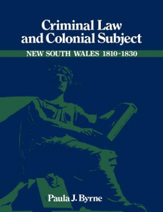 Carte Criminal Law and Colonial Subject Paula Jane Byrne
