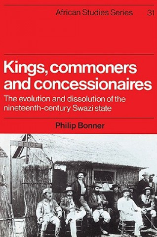 Carte Kings, Commoners and Concessionaires Philip Bonner