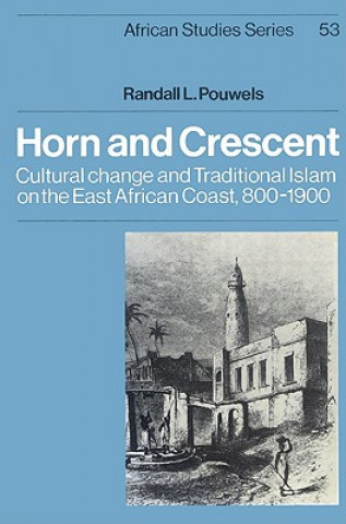 Libro Horn and Crescent Randall L. Pouwels