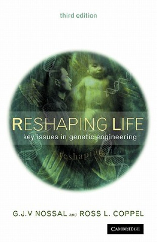 Könyv Reshaping Life G. J. V. NossalRoss L. Coppel