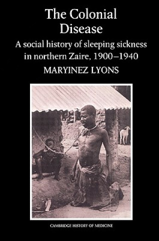 Книга Colonial Disease Maryinez Lyons