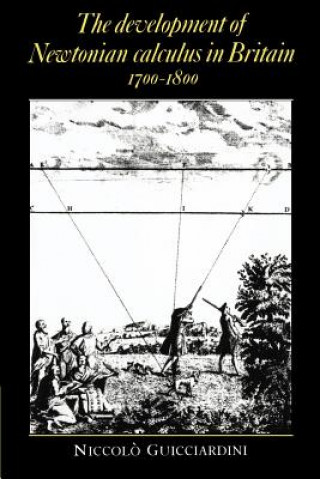 Kniha Development of Newtonian Calculus in Britain, 1700-1800 Niccol
