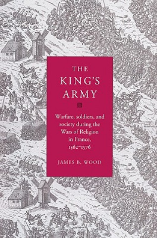 Книга King's Army James B. Wood