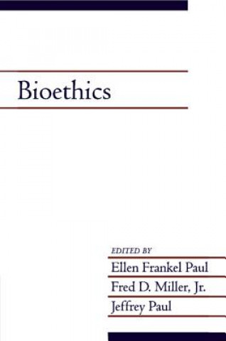 Kniha Bioethics: Volume 19, Part 2 Ellen Frankel PaulFred D. Miller