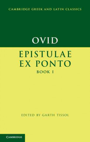 Könyv Ovid: Epistulae ex Ponto Book I OvidGarth Tissol