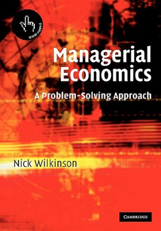 Carte Managerial Economics Nick Wilkinson