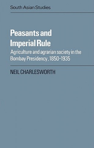 Kniha Peasants and Imperial Rule Neil Charlesworth