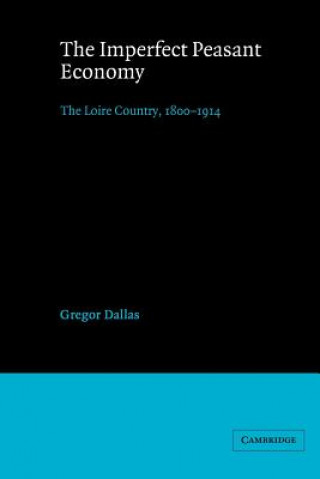 Libro Imperfect Peasant Economy Gregor Dallas