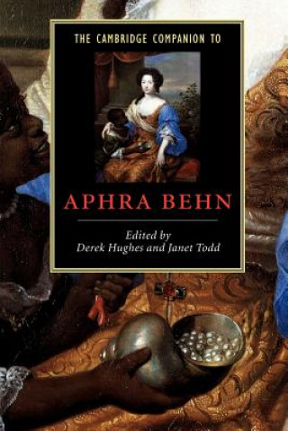 Kniha Cambridge Companion to Aphra Behn Derek HughesJanet Todd