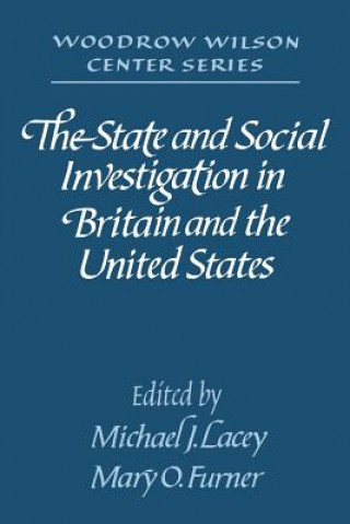 Kniha State and Social Investigation in Britain and the United States Mary O. Furner