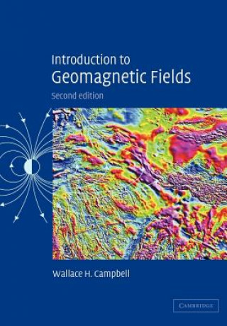 Livre Introduction to Geomagnetic Fields Wallace H. Campbell