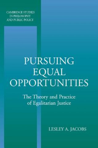 Knjiga Pursuing Equal Opportunities Lesley A. Jacobs
