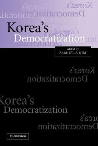 Könyv Korea's Democratization Samuel S. Kim