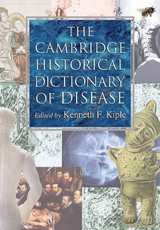 Carte Cambridge Historical Dictionary of Disease Kenneth F. Kiple