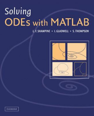 Książka Solving ODEs with MATLAB L. F. ShampineI. GladwellS. Thompson