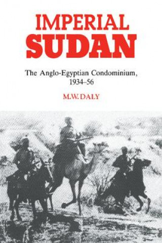 Könyv Imperial Sudan M. W. Daly