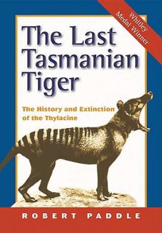Carte Last Tasmanian Tiger Robert Paddle