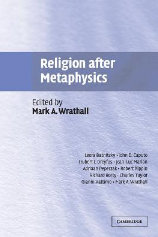 Knjiga Religion after Metaphysics Mark A. Wrathall