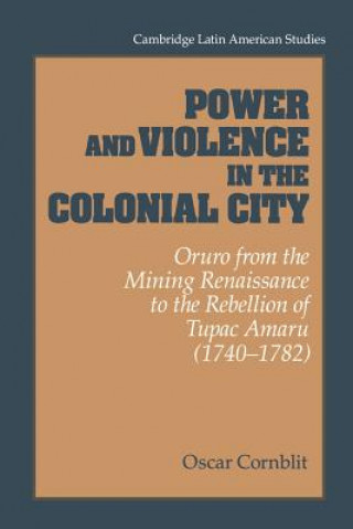 Carte Power and Violence in the Colonial City Oscar Cornblit