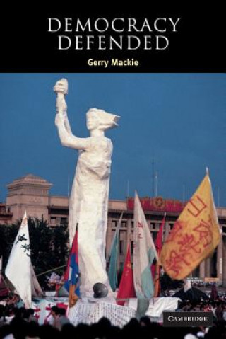 Kniha Democracy Defended Gerry Mackie