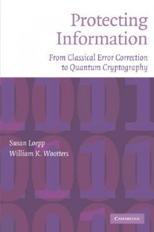 Book Protecting Information Susan LoeppWilliam K. Wootters