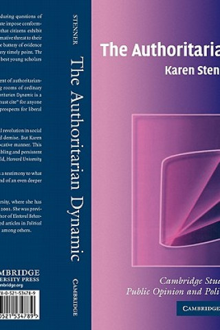 Kniha Authoritarian Dynamic Karen Stenner