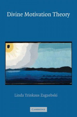 Carte Divine Motivation Theory Linda Trinkaus Zagzebski