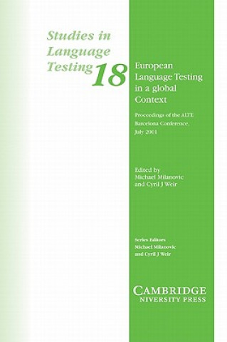 Книга European Language Testing in a Global Context University of Cambridge Local Examinations Syndicate