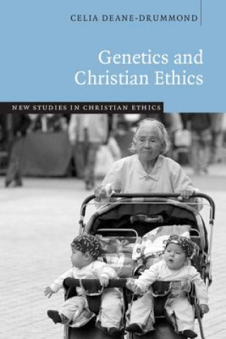 Kniha Genetics and Christian Ethics Celia Deane-Drummond