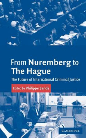 Kniha From Nuremberg to The Hague Geoffrey Wawro