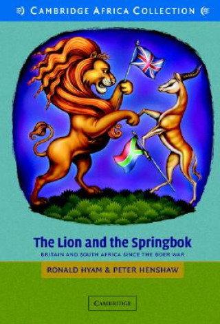 Książka Lion and the Springbok African Edition Ronald HyamPeter Henshaw