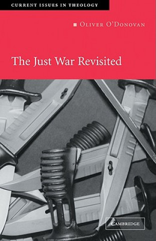 Könyv Just War Revisited Oliver O`Donovan