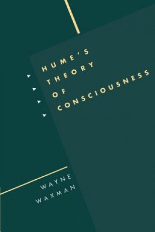 Kniha Hume's Theory of Consciousness Wayne Waxman