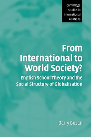 Buch From International to World Society? Barry (London School of Economics and Political Science) Buzan