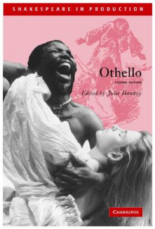 Könyv Othello William ShakespeareJulie Hankey